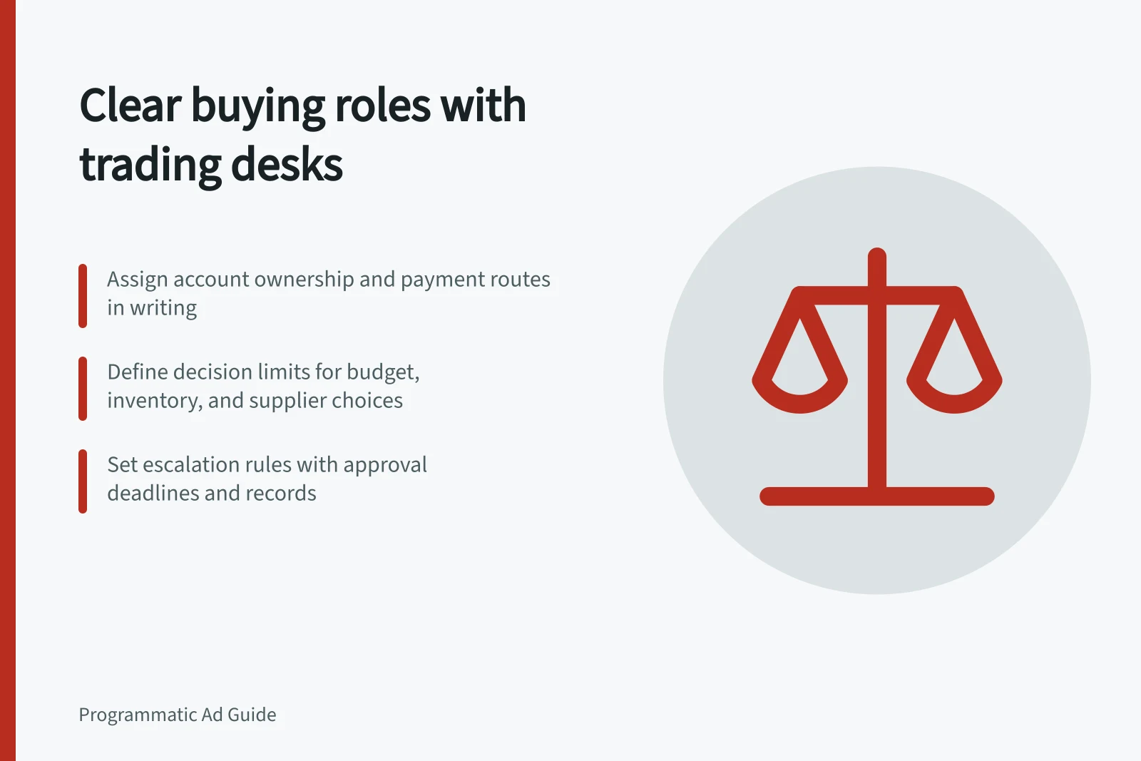 Clear buying roles with trading desks: Assign account ownership and payment routes in writing; Define decision limits for budget, inventory, and supplier choices; Set escalation rules with approval deadlines and records