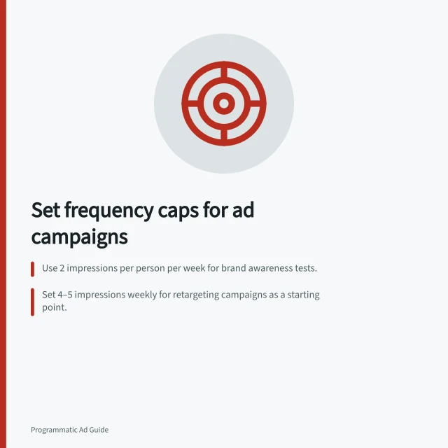 Set frequency caps for ad campaigns: Use 2 impressions per person per week for brand awareness tests.; Set 4–5 impressions weekly for retargeting campaigns as a starting point.; For video views, use Frequency Control in Meta Ads Manager under Engagement campaigns. Choosing a frequency cap for a campaign objective