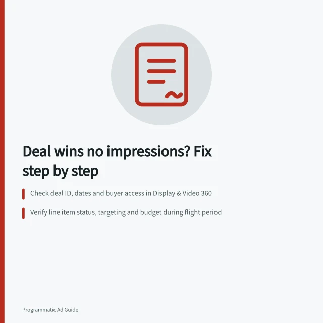 Deal wins no impressions? Fix step by step: Check deal ID, dates and buyer access in Display & Video 360; Verify line item status, targeting and budget during flight period; Review bid rejection reasons: price floor, policy or technical issues. Troubleshooting a deal that wins no impressions